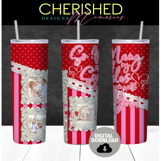 So Many Of My Smiles Begin With You Tumbler Design