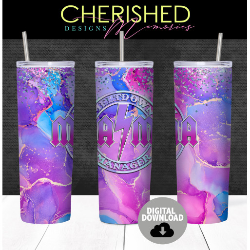 Meltdown MAMA Manager Pink Gold Tumbler Design