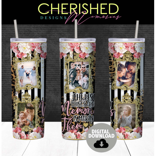 The Best Thing About Memories Tumbler Design