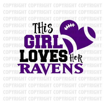 This Girl Loves Her Ravens Shirt Design