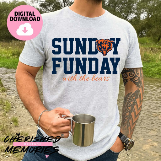 Sunday Funday With The C. Bears Shirt Design