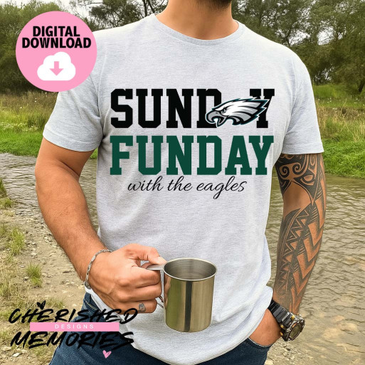 Sunday Funday With The Eagles Shirt Design