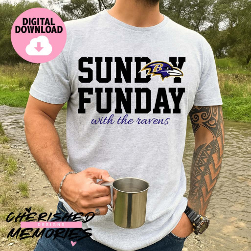 Sunday Funday With The Ravens Shirt Design