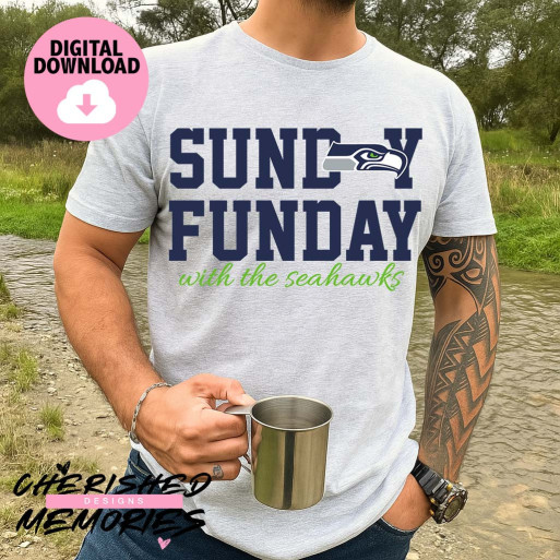 Sunday Funday With The Seahawks Shirt Design