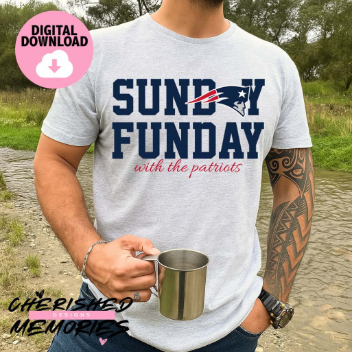 Sunday Funday With The Patriots Shirt Design