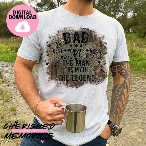 Dad The Man The Myth TheLegend Shirt Design
